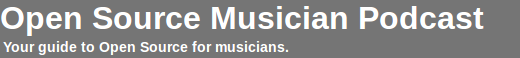 Open Source Musician Podcast