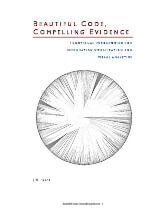 Beautiful Code, Compelling Evidence