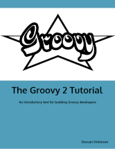 The Groovy 2 Tutorial