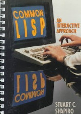 COMMON LISP: An Interactive Approach